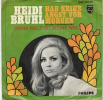 Heidi Bruhl - Hab keine angst vor morgen + Deine welt (Vinylsingle)
