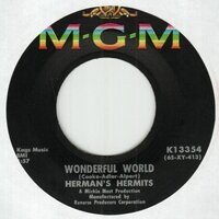 Herman's Hermits - Wonderful world + Traveling Light (Vinylsingle)