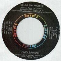 Homo Sapiens - Bella Da Morire + Dolce La Sera (Vinylsingle)