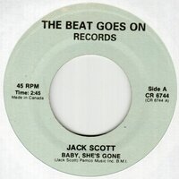Jack Scott - Baby, She's Gone + Two Timin' Woman (Vinylsingle)