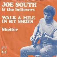 Joe South - Walk a mile in my shoes + Shelter (Vinylsingle)
