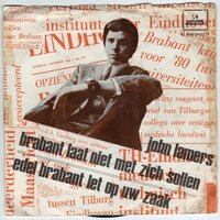 John Lamers - Brabant Laat Niet Met Zich Sollen + Edel Brabant Let Op Uw Zaak (Vinylsingle)