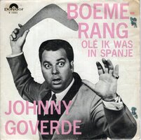 Johnny de Goverde - Boemerang + Ole, Ik Was In Spanje (Vinylsingle)