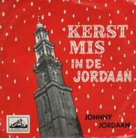 Johnny Jordaan - Kerstmis In de Jordaan + Zij, Die Ontbreekt (Vinylsingle)