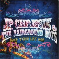 JP, Chrissie &amp; The Fairground Boys - If You Let Me + Skinny Love (Vinylsingle)