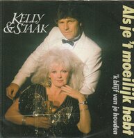 Kelly &amp; Sjaak - Als Je 't Moeilijk Hebt + 'k Blijf Van Je Houden (Vinylsingle)