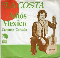 La Costa - Adios Mexico + Cantame Corazon (Vinylsingle)