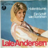 Lale Andersen - Hafentraume + Ein Schiff Wird Kommen (Vinylsingle)