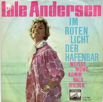 Lale Andersen - Im Roten Licht Der Hafenbar + Weisse Mowe, Komm Bald Wieder (Vinylsingle)
