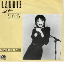 Laurie and the Sighs - Never Go Back + Face To Face (Vinylsingle)