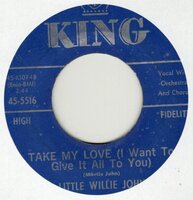 Little Willie John - Take My Love  + Now You Know (Vinylsingle)