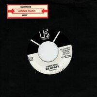 Lonnie Mack - Memphis + Why (Vinylsingle)