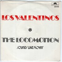 Los Valentinos - The Locomotion + Sounds Like Movin' (Vinylsingle)