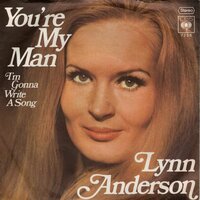 Lynn Anderson - You're my man + I'm gonna write a song (Vinylsingle)