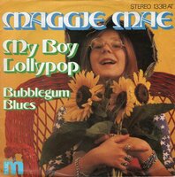 Maggie Mae - My Boy Lollypop + Bubblegum Blues (Vinylsingle)