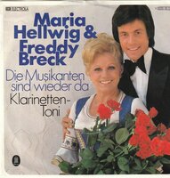 Maria Hellwig &amp; Freddy Breck - Die musikanten sind wieder da + Klarinetten Toni (Vinylsingle)