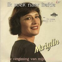 Marilyn - Ik Zoek Naar Liefde + De Vergissing Van Mijn Leven (Vinylsingle)