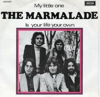 Marmalade - My little one + Is your life your own (Vinylsingle)