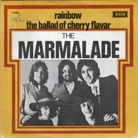 Marmalade - Rainbow + Ballad of Cherry Flavar (Vinylsingle)