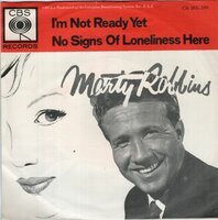 Marty Robbins - I'm Not Ready Yet + No Signs Of Loneliness Here (Vinylsingle)