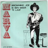 Marva - Browning joe + Ik ben weer te laat (Vinylsingle)