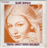 Mary Hopkin - Think about your children + Heritage (Vinylsingle)