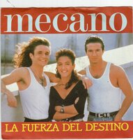 Mecano - La Fuerza Del Destino + Un Ano Mas (Vinylsingle)