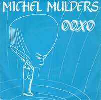 Michel Mulders - Ooxo + Tango (Vinylsingle)