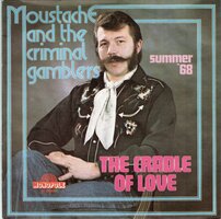 Moustache - Cradle of love + Summer '68 (Vinylsingle)