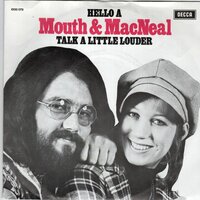 Mouth &amp; MacNeal - Hello A + Talk a little louder (Vinylsingle)
