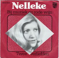Nelleke - Bij muziek en rode wijn + Twee verliefden (Vinylsingle)
