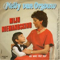 Nelly van Orsouw - Mijn niemandskind + Hij was pas vijf (Vinylsingle)