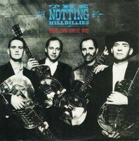 Notting Hillbillies - Your own sweet way + Bewildered (Vinylsingle)
