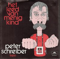 Peter Schreiber - Het leed van menig kind + Trein (Vinylsingle)