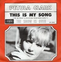 Petula Clark - This is my song + The show is over (Vinylsingle)