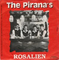 Pirana's - Rosalien + Radio de Spoetnik (Vinylsingle)