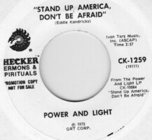 Power and Light - Stand Up America, Don't Be Afraid + What Is This World Coming To (Vinylsingle)