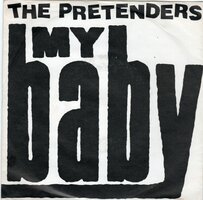 Pretenders - My baby + Tradition of love (Vinylsingle)