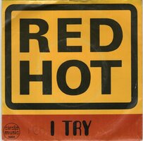 Red Hot - I Try + Farah Diba (Vinylsingle)
