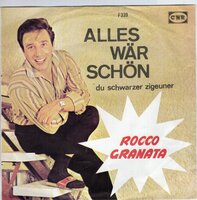 Rocco Granata - Alles war schon + Du schwarzer zigeuner (Vinylsingle)