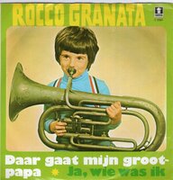 Rocco Granata - Daar gaat mijn grootpapa + Ja. wie was ik (Vinylsingle)