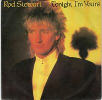 Rod Stewart - Tonight I'm yours + Sonny (Vinylsingle)