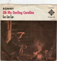 Ronny - Oh my darling Caroline + Lu la lu (Vinylsingle)