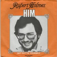 Rupert Holmes - Him + Get outta yourself (Vinylsingle)
