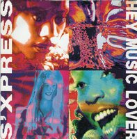 S Express - Hey music lover + Have a nice day (Vinylsingle)