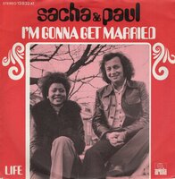 Sacha &amp; Paul - I'm gonna get married + Life (Vinylsingle)