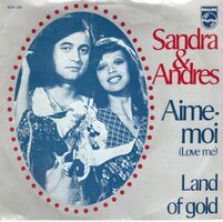 Sandra &amp; Andres - Aime-moi + Land of gold (Vinylsingle)