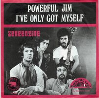 Serpentine - Powerful Jim + I've only got myself (Vinylsingle)