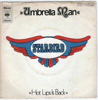 Starbird - Umbrella Man + Hot Lips Is Back (Vinylsingle)