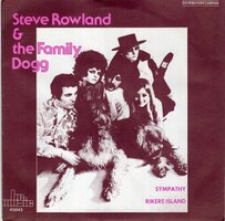 Steve Rowland &amp; Family Dogg - Sympathy + Riker's  island (Vinylsingle)